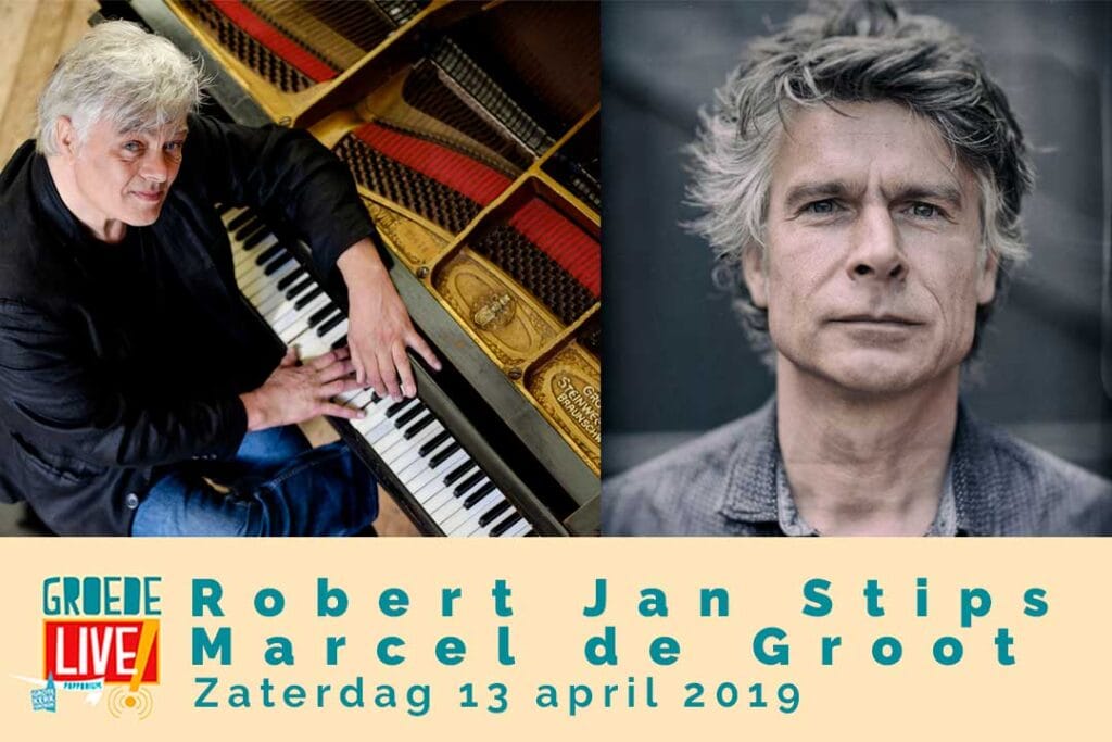 Promotieafbeelding voor Groede Live! met een foto van de artiesten Robert Jan Stips en Marcel de Groot op het podium. De tekst onderaan luidt: "Groede Live! Robert Jan Stips & Marcel de Groot